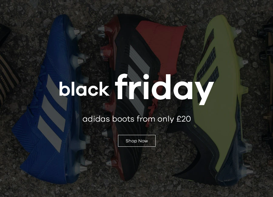 Black Friday - Adidas Boots From Only &pound;20